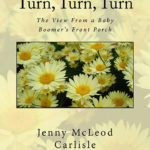 Turn Turn Turn by Jenny McLeod Carlisle